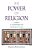 The Power Of Religion: A Comparative Introduction-.. - Imagem 1