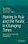 Ageing Asia And The Pacific In Changing Times: Implications For Sustainable Development-.. - Imagem 1