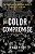 The Color Of Compromise: The Truth About The American Church's Complicity In Racism-.. - Imagem 1
