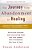 The Journey From Abandonment To Healing: Revised And Updated: Surviving Through And Recovering From The Five Stages That Accompany The Loss Of Love-.. - Imagem 1