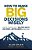 How To Make Big Decisions Wisely: A Biblical And Scientific Guide To Healthier Habits, Less Stress, A Better Career, And Much More-.. - Imagem 1