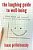 Laughing Guide To Well-Being: Using Humor And Science To Become Happier And Healthier-.. - Imagem 1