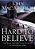 Hard To Believe: The High Cost And Infinite Value Of Following Jesus-.. - Imagem 1