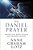 The Daniel Prayer: Prayer That Moves Heaven And Changes Nations-.. - Imagem 1