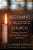 Becoming A Blessed Church: Forming A Church Of Spiritual Purpose, Presence, And Power-.. - Imagem 1