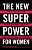 The New Superpower For Women: Trust Your Intuition, Predict Dangerous Situations, And Defend Yourself From The Unthinkable-.. - Imagem 1