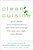 Clean Cuisine: An 8-Week Anti-Inflammatory Diet That Will Change The Way You Age, Look & Feel-.. - Imagem 1