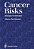 Cancer Risks: Strategies For Elimination-.. - Imagem 1