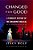 Changed For Good: A Feminist History Of The Broadway Musical-.. - Imagem 1