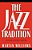 The Jazz Tradition: Second Revised Edition-.. - Imagem 1