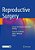 Reproductive Surgery: Current Techniques To Optimize Fertility-.. - Imagem 1