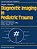 Diagnostic Imaging In Pediatric Trauma-.. - Imagem 1