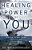 Healing Power Of You: A Guide To Wellness And Healing-.. - Imagem 1