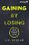 Gaining By Losing: Why The Future Belongs To Churches That Send-.. - Imagem 1