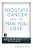 Prostate Cancer And The Man You Love: Supporting And Caring For Your Partner-.. - Imagem 1