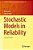 Stochastic Models In Reliability-.. - Imagem 1
