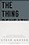 The Thing Beneath The Thing: What's Hidden Inside (And What God Helps US Do About It)-.. - Imagem 1