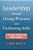 Leadership Through Group Process And Facilitating Skills: A Training Manual For Group Leaders-.. - Imagem 1