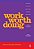 Work Worth Doing: Advances In Brain Injury Rehabilitation-.. - Imagem 1