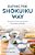 Eating The Shokuiku Way: The Japanese Guide To Raising Kids With Healthy Food Habits-.. - Imagem 1