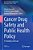 Cancer Drug Safety And Public Health Policy: A Changing Landscape-.. - Imagem 1