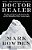 Doctor Dealer: The Rise And Fall Of An All-American Boy And His Multimillion-Dollar Cocaine Empire-.. - Imagem 1