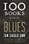 100 Books Every Blues Fan Should Own-.. - Imagem 1