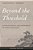 Beyond The Threshold: Afterlife Beliefs And Experiences In World Religions-.. - Imagem 1