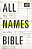 All The Names In The Bible: Comprehensive Index Of Every Person And Place In Scripture-.. - Imagem 1