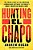 Hunting El Chapo: The Inside Story Of The American Lawman Who Captured The World's Most-Wanted Drug Lord-.. - Imagem 1