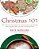 Christmas 101: Celebrate The Holiday Season From Christmas To New Year's-.. - Imagem 1
