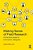Making Sense Of Field Research: A Practical Guide For Information Designers-.. - Imagem 1