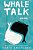 Whale Talk-.. - Imagem 1