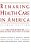 Remaking Health Care In America: The Evolution Of Organized Delivery Systems-.. - Imagem 1