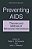 Preventing Aids: Theories And Methods Of Behavioral Interventions-.. - Imagem 1
