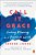 Call It Grace: Finding Meaning In A Fractured World-.. - Imagem 1