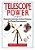 Telescope Power: Fantastic Activities & Easy Projects For Young Astronomers-.. - Imagem 1