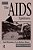 The Aids Epidemic: Social Dimensions Of An Infectious Disease-.. - Imagem 1