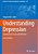 Understanding Depression: Contemporary Issues And Dilemmas-.. - Imagem 1