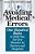 Avoiding Medical Errors: One Hundred Rules To Help You Survive Mistakes By Doctors And Hospitals-.. - Imagem 1