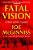 Fatal Vision: A True Crime Classic-.. - Imagem 1