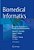 Biomedical Informatics: Computer Applications In Health Care And Biomedicine-.. - Imagem 1