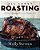 All About Roasting: A New Approach To A Classic Art-.. - Imagem 1