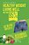 Healthy Weight Living Well In The 95%: Size 10 Is The New Size 4! Killer Workouts, Killer Cheat Days!-.. - Imagem 1