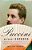 Puccini Without Excuses: A Refreshing Reassessment Of The World's Most Popular Composer-.. - Imagem 1