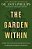 The Garden Within: Where The War With Your Emotions Ends And Your Most Powerful Life Begins-.. - Imagem 1