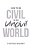 How To Be Civil In An Uncivil World-.. - Imagem 1