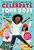 Celebrate Your Body (And Its Changes, Too!): The Ultimate Puberty Book For Girls-.. - Imagem 1