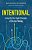 Intentional: Living Out The Eight Principles Of Disciple Making-.. - Imagem 1