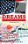 Dreams Are Worth Dreaming: A Motivational Tale-.. - Imagem 1